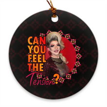 Load image into Gallery viewer, Team Nikki &quot;Feel The Tension&quot; Ceramic Ornament
